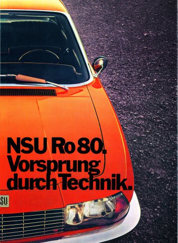 NSU Ro 80 - Vorsprung durch Technik.